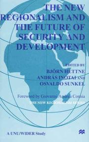 Cover of: The New Regionalism and the Future of Security and Development: Vol. 4 (The New Regionalism)