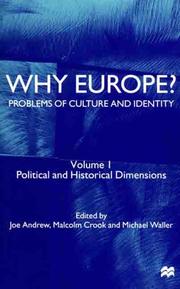 Cover of: Why Europe? Problems of Culture and Identity, Volume 1: Political and Historical Dimensions (Why Europe? Problems of Culture and Identity)