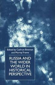 Cover of: Russia and the wider world in historical perspective by edited by Cathryn Brennan and Murray Frame.