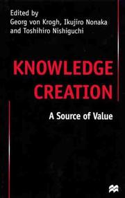Cover of: Knowledge Creation: A Source of Value