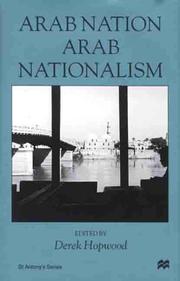 Cover of: Arab Nation, Arab Nationalism (St. Antony's) by Derek Hopwood