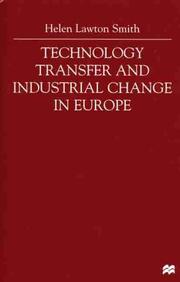 Cover of: Technology Transfer and Industrial Change in Europe by Helen Lawton Smith