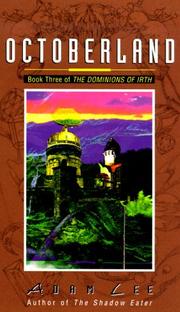 Cover of: Octoberland: Book Three of the Dominions of Irth (The Dominions of Irth. Book 3)