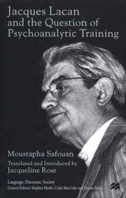 Cover of: Jacques Lacan and the Question of Psychoanalytic Training (Language, Discourse, Society)