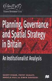 Cover of: Planning, Governance and Spatial Strategy in Britain: An Institutionalist Analysis (Planning, Environment, Cities)