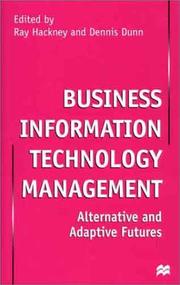 Cover of: Business Information Technology Management: Alternative and Adaptive Futures