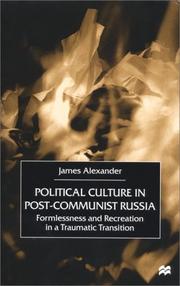 Cover of: Political Culture in Post-Communist Russia by James Alexander