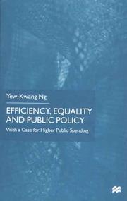 Cover of: Efficiency, Equality and Public Policy by Yew-Kwang Ng