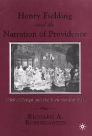 Henry Fielding and the narration of Providence : divine design and the incursions of evil by Richard A. Rosengarten