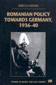 Cover of: Romanian policy towards Germany, 1936-40