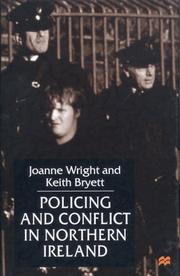 Cover of: Policing and Conflict in Northern Ireland by Joanne Wright, Keith Bryett