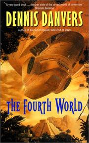 Cover of: The Fourth World by Dennis Danvers