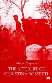 Cover of: The afterlife of Christina Rossetti by Alison Chapman