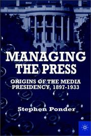 Cover of: Managing the Press by Stephen Ponder