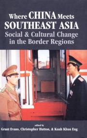 Cover of: Where China Meets Southeast Asia: Social and Cultural Change in the Border Region