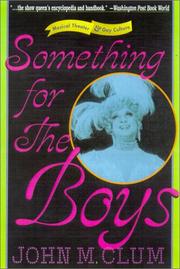 Cover of: Something for the Boys by John M. Clum, John M. Clum