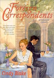 Cover of: Foreign correspondents: a romantic comedy