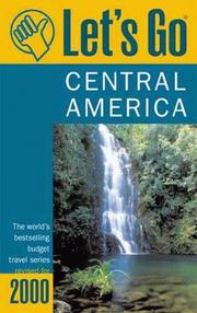 Cover of: Let's Go 2000: Central America: The World's Bestselling Budget Travel Series (Let's Go. Central America, 2000)