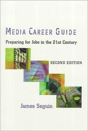 Cover of: Media career guide: preparing for jobs in the 21st century