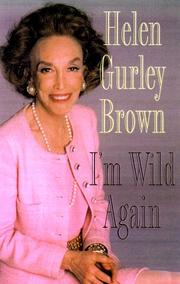 Cover of: I'm wild again by Helen Gurley Brown