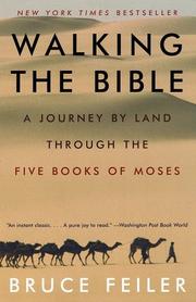 Cover of: Walking the Bible: A Journey by Land Through the Five Books of Moses