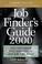 Cover of: Job finder's guide 2000