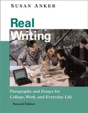 Cover of: Real Writing: Paragraphs and Essays for College, Work, and Everyday Life