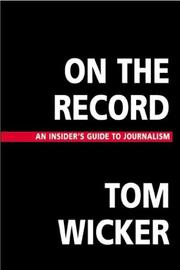 Cover of: On the Record by Tom Wicker