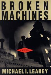 Cover of: Broken machines by Michael I. Leahey