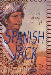 Cover of: Spanish Jack by Robert J. Conley