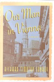 Cover of: Our man in Vienna by Richard Timothy Conroy