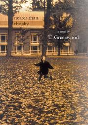Cover of: Nearer than the sky by Greenwood, T.