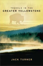 Cover of: Travels in the Greater Yellowstone