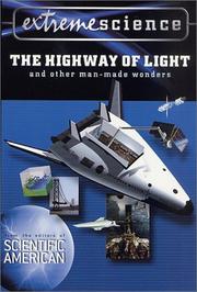 Cover of: Extreme Science: The Highway of Light and Other Man-Made Wonders