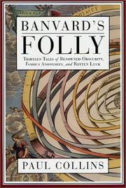 Cover of: Banvard's folly: thirteen tales of renowned obscurity, famous anonymity, and rotten luck