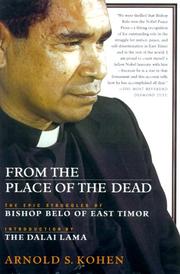 Cover of: From the Place of the Dead: The Epic Struggles of Bishop Belo of East Timor