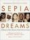 Cover of: Sepia Dreams