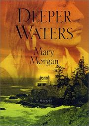 Cover of: Deeper waters by Morgan, Mary