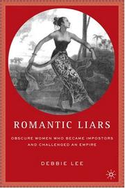 Cover of: Romantic Liars: Obscure Women Who Became Impostors and Challenged an Empire