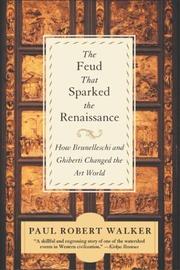 The Feud That Sparked the Renaissance by Paul Robert Walker