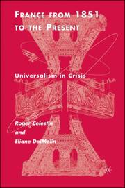 Cover of: France from 1851 to the Present: Universalism in Crisis