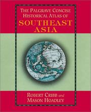 Cover of: The Palgrave Concise Historical Atlas of South East Asia