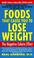 Cover of: Foods That Cause You to Lose Weight: