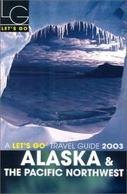 Cover of: Let's Go 2003: Alaska & the Pacific Northwest
