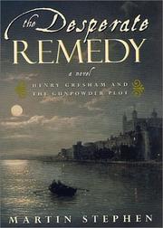 Cover of: The desperate remedy by Martin Stephen
