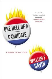 Cover of: One hell of a candidate by William F. Gavin