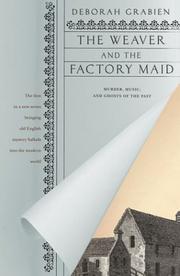 Cover of: The weaver and the factory maid by Deborah Grabien