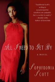 Cover of: All I need to get by by Sophfronia Scott