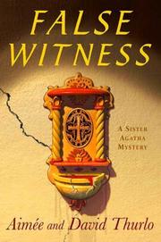 False Witness (A Sister Agatha Mystery) by David Thurlo