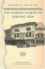 Cover of: The famous flower of serving men by Deborah Grabien